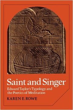 portada Saint and Singer: Edward Taylor's Typology and the Poetics of Meditation (Cambridge Studies in American Literature and Culture) 
