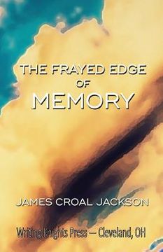 portada The Frayed Edge of Memory (en Inglés)