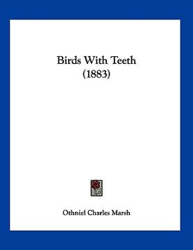 portada birds with teeth (1883) (in English)