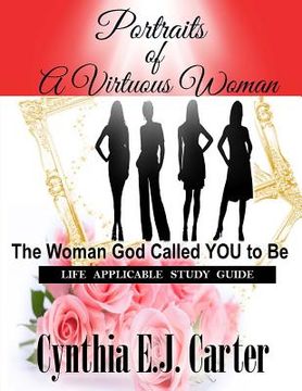 portada Portraits of A Virtuous Woman Life Applicable Study Guide (en Inglés)