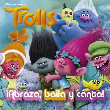 portada Trolls:  Abraza, Baila, Canta!
