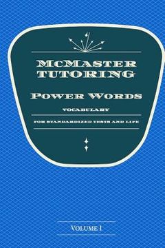 portada McMaster's Power Words: Vocabulary for Standardized Tests and Life
