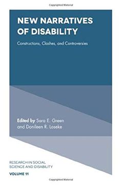 portada New Narratives of Disability: Constructions, Clashes, and Controversies (Research in Social Science and Disability) 