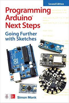 portada Programming Arduino Next Steps: Going Further With Sketches, Second Edition (en Inglés)
