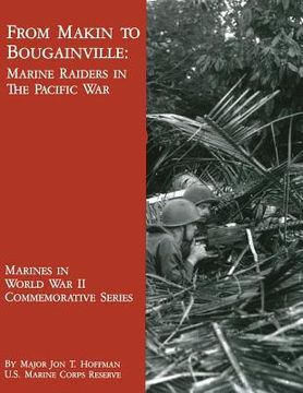 portada From Makin to Bougainville: Marine Raiders in the Pacific War