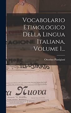portada Vocabolario Etimologico Della Lingua Italiana, Volume 1. (in Italian)
