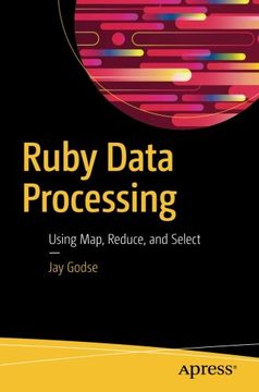 portada Ruby Data Processing: Using Map, Reduce, and Select (en Inglés)