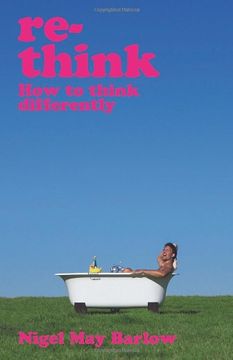 portada Re-think: How To Think Differently