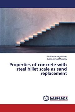 portada Properties of concrete with steel billet scale as sand replacement
