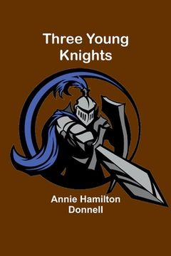 portada Three Young Knights (en Inglés)