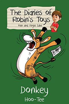 portada Donkey Hoo-Tee (The Diaries of Robin's Toys, 5) (en Inglés)