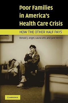 portada Poor Families in America's Health Care Crisis Hardback (en Inglés)