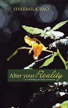 portada Alter Your Reality: Re-Establishing the Divine Connection 