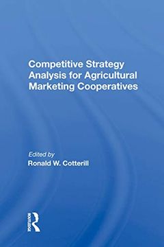 portada Competitive Strategy Analysis for Agricultural Marketing Cooperatives 
