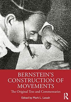 portada Bernstein'S Construction of Movements: The Original Text and Commentaries (en Inglés)