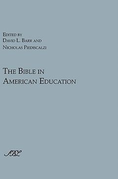 portada the bible in american education: from source book to textbook (in English)