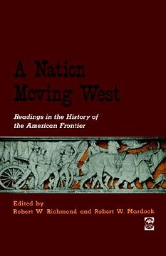 portada a nation moving west: readings in the history of the american frontier