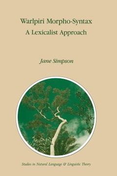 portada Warlpiri Morpho-Syntax: A Lexicalist Approach (en Inglés)
