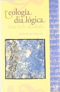 portada Teología dialógica: ante la fe desafiada