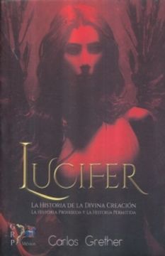 portada Lucifer: La Historia de la Divina Creación (in Spanish)