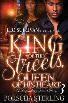 portada King of the Streets, Queen of Her Heart 3: A Legendary Love Story (en Inglés)
