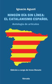 portada Ningún Día Sin Línea: El Catalanismo Español (Señales)