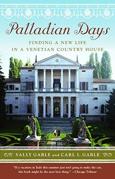 portada Palladian Days: Finding a new Life in a Venetian Country House (en Inglés)