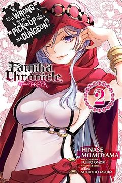 portada Is it Wrong to try to Pick up Girls in a Dungeon? Familia Chronicle Episode Freya, Vol. 2 (Manga) (Volume 2) (is it Wrong to try to Pick up Girls in a Dungeon? Familia Chronicle Episode Freya, 2) (en Inglés)