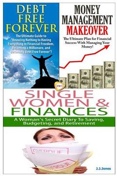 portada Debt Free Forever & Money Management Makeover & Single Women & Finances (en Inglés)