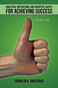 portada Analytical Motivational and Insightful Quotes for Achieving Success: Volume One
