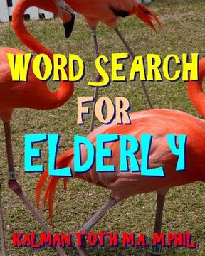 portada Word Search for Elderly: 300 Challenging & Entertaining Themed Puzzles