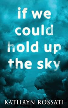 portada If we Could Hold up the sky 