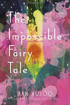 portada The Impossible Fairy Tale: A Novel