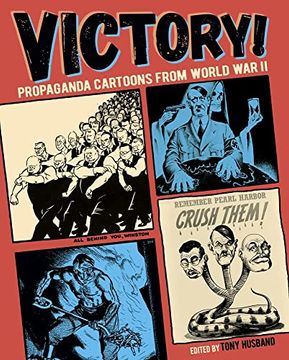 portada Victory!: Propaganda Cartoons from World War II (en Inglés)