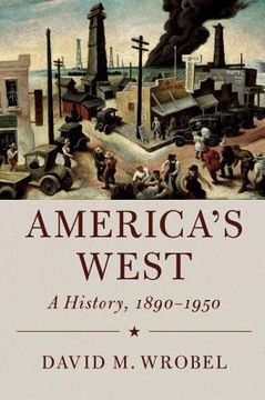 portada America's West: A History, 1890–1950 (Cambridge Essential Histories) (in English)