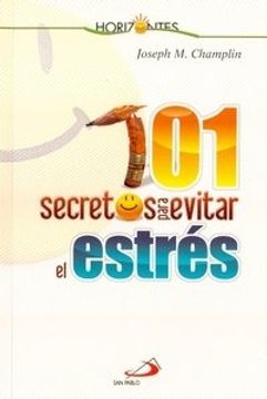 portada 101 Secretos Para Evitar el Estrés (in Spanish)