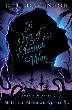 portada A sea of Eternal Woe: A Little Mermaid Retelling (Curses of Never) (en Inglés)
