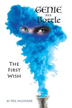 portada Genie in a Bottle: The First Wish (in English)
