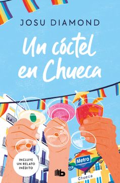 portada Un Coctel en Chueca Trilogia un Coctel en Chueca 1