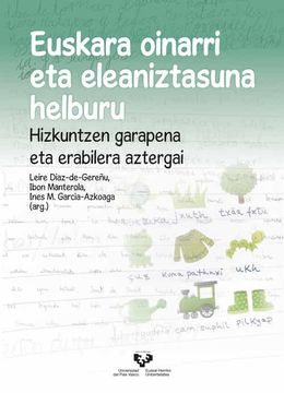portada Euskara Oinarri eta Eleaniztasuna Helburu: Hizkuntzen Garapena eta Erabilera Aztergai (Ikertuz) (in Basque)