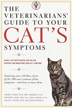 portada The Veterinarians' Guide to Your Cat's Symptoms (en Inglés)