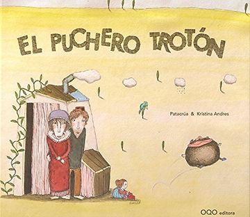 portada El Puchero Trotón (Col. "O" Cuentos Pedir Boca) (in Spanish)