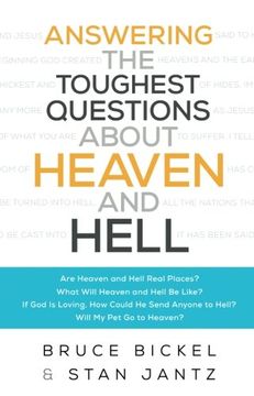 portada Answering the Toughest Questions About Heaven and Hell