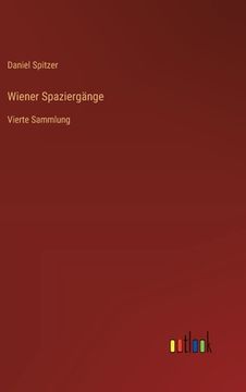 portada Wiener Spaziergänge: Vierte Sammlung (en Alemán)
