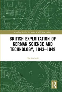 portada British Exploitation of German Science and Technology, 1943-1949 (en Inglés)