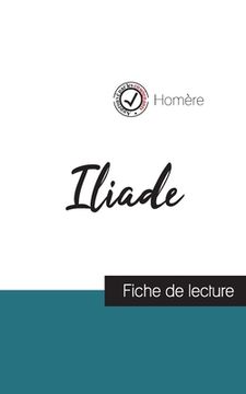 portada Iliade de Homère (fiche de lecture et analyse complète de l'oeuvre) (in French)