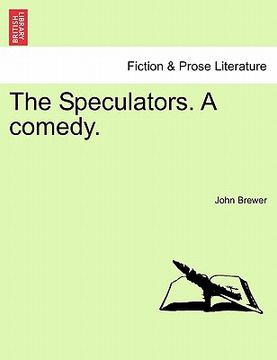 portada the speculators. a comedy. (en Inglés)