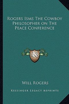 portada rogers isms the cowboy philosopher on the peace conference