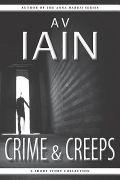 portada Crime and Creeps: A Short Story Collection (in English)