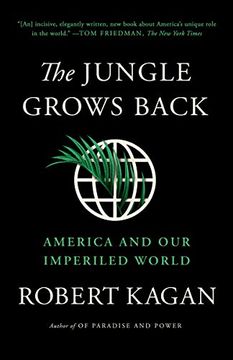 portada The Jungle Grows Back: America and our Imperiled World (en Inglés)